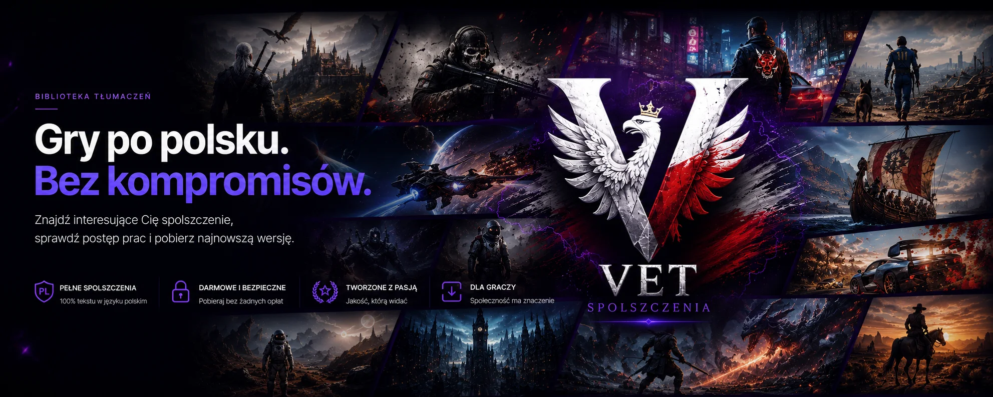 Vet Spolszczenia - Gry po polsku, bez kompromisów. Pełne, darmowe i bezpieczne spolszczenia, tworzone z pasją dla graczy.
